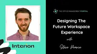 Designing The Future Workspace Experience