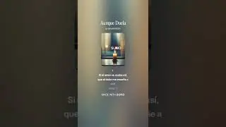 Aunque Duela