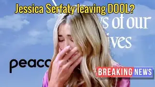 BIG SHOCK| Sloan's story will end soon, Jessica Serfaty leaving DOOL? Days of our lives on Peacock