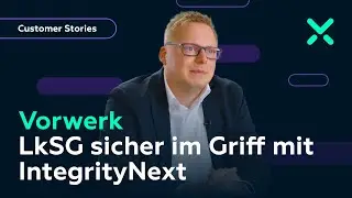 Vorwerk nutzt die IntegrityNext-L&ouml;sung
