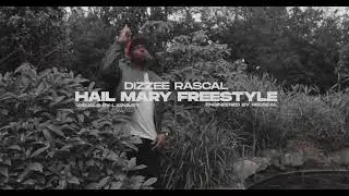HAIL MARY FREESTYLE - DIZZEE RASCAL