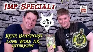 Imp Special: Rene Batsford: Lone Wolf AR Game Interview