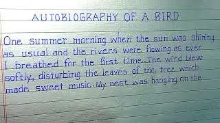 Autobiography of A Bird essay in English// paragraph writing in English /handwriting practice essay