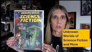 Unknown Worlds of Science Fiction and more