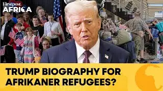 US To Offer Trump Biography For Kids To White South African Refugees| Firstpost Africa | N18G