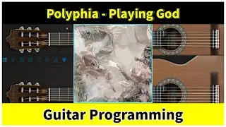 Polyphia  &rdquo;  Playing God  &rdquo; Intro Guitar Programming