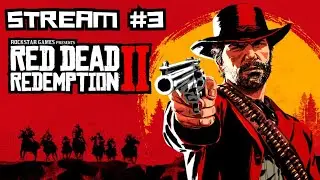 Вперше граю в Red Dead Redemption 2 - stream #3