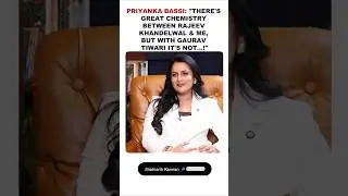 Priyanka Bassi: 