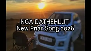 Nga dathehlut || pnar song || lyrics video