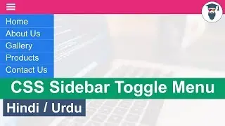Pure CSS Sidebar Toggle Menu Tutorial in Hindi / Urdu