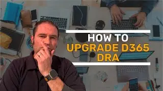 How To Upgrade Dynamics 365 Document Routing Agent