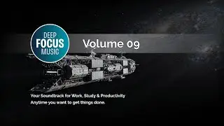 Deep Focus Music Vol. 09 &ndash; Minimal Ambient for Deep Work | 1 Hour Ambient Mix