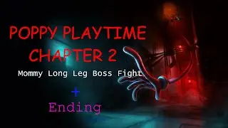 Poppy Playtime CHAPTER 2 | BOSS + ENDING [NO DEATH]