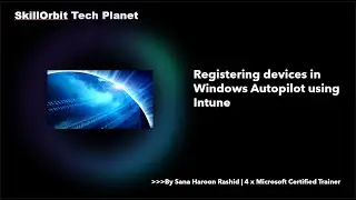 Registering devices in Windows Autopilot Deployment Services using PS Script