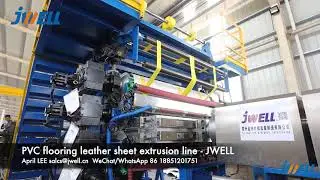 #PVC #flooring leather #sheet extrusion line #JWELL# machinery