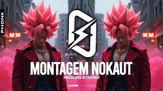 PHONK ◎ HEXDLESS & TRVXER - MONTAGEM NOKAUT