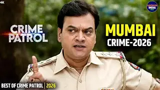 #mumbai  Crime | Crime Patrol | Crime Show 2026 | New Episode | Real Crime | Nayi Kahaniya