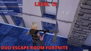 How to complete Duo Escape Room Fortnite LEVELS 12 Harami55 DuoEscapeRoom TUTORIAL