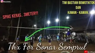 Spike Keras!!! Bowotiktok Team Mbledos Dan Kwan Kwan..