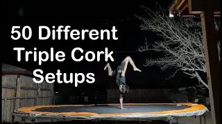 50 Triple Cork Setups (Trampoline)