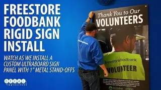 Freestore Foodbank Liberty Street Market Volunteer Rigid Sign // Installation // Decal Impressions
