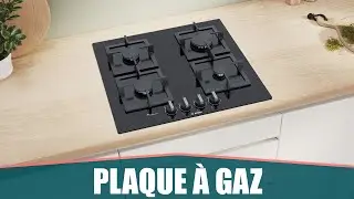 LA MEILLEURE PLAQUE DE CUISSON &Agrave; GAZ - Bosch S&eacute;rie 6