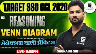 VENN DIAGRAM class-03 FOR SSC CGL 2026 by Saurabh Sir ExamFodu