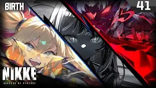 Story Chapter 41 [Birth] | Goddess of Victory: NIKKE - Story & Relic Guide