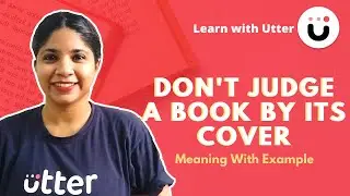 Don't Judge a Book By Its Cover | Meaning with Example | Learn English with Experts