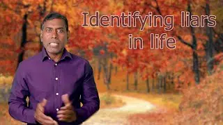 Identifying Liars In Life