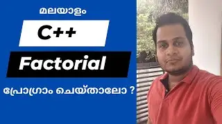 C++ program for factorial of a number | C++ tutorial for beginners Malayalam