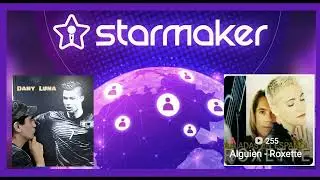 Dany Luna - Alguien (Cover Starmaker)