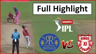 RR vs KXIP: Match 09 | FULL Highlights | Rajasthan Royals vs Kings XI Punjab