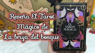 El tarot mágico de la bruja del bosque - Reseña en español 💜❤️