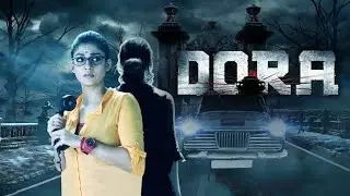 Dora Movie Full HD Hindi Dubbed | South Action Adventure Movie 💥#HindiDubbed#SouthMovie