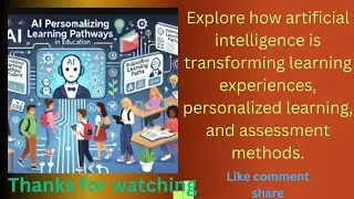 Explore how artificial intelligence is transforming learning experiences, personalized learning.