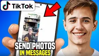 How To Send Photos In TikTok Messages (Easy!)