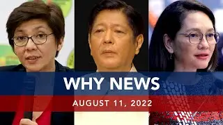UNTV: Why News | August 11, 2022