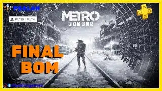 🎥Metro Exodus (Plus) - Final Bom Cenas (PS4/PS5)