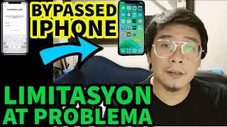 Ano ang mga limitasyon at problema ng mga Bypassed Iphone? by Whatsupbob