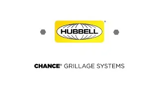 Chance&reg; Grillage Systems - Hubbell Power Systems