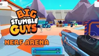 BIG Stumble guys NERF ARENA
