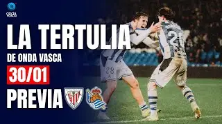LA TERTULIA DE LA REAL SOCIEDAD | PREVIA DERBI Y FICHAJE SAMBA