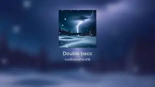 Double bacc