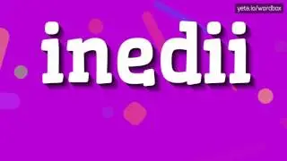 INEDII - HOW TO PRONOUNCE IT!?