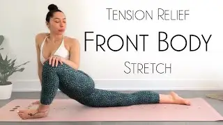 Yoga Full Body Stretch for the Front Body (BEST Stretches for the PSOAS)