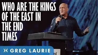 Who Are The Kings Of The East? (Prophecy Points)