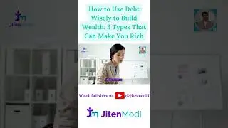 How to Use Debt Wisely to Build Wealth: 3 Types That Can Make You Rich