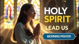 Holy Spirit, open my ears and eyes, GIVE ME DISCRIMINATION. Blessed Morning Prayer