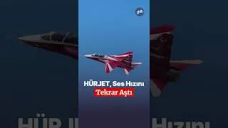 H&Uuml;RJET ses hızını aştı